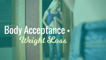 Accept Your Body and Lose Weight